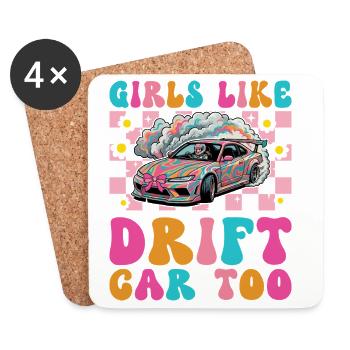 Girls Like Drift Car Too Women Girls - Coasters (set of 4) - white - Front