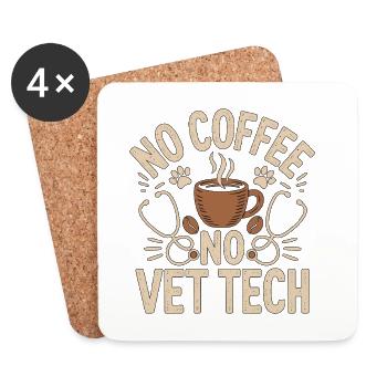 Vet Tech No Coffee No Animal Hospital Coffee Lover - Coasters (set of 4) - white - Front