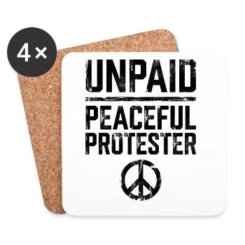 Unpaid Peaceful Protester - Coasters (set of 4) - white - Front