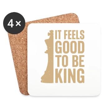 It Feels Good to Be a King – Chess Design - Coasters (set of 4) - white - Front