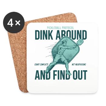 Pickleball Protocol Dink Around And Find Out Funny - Coasters (set of 4) - white - Front