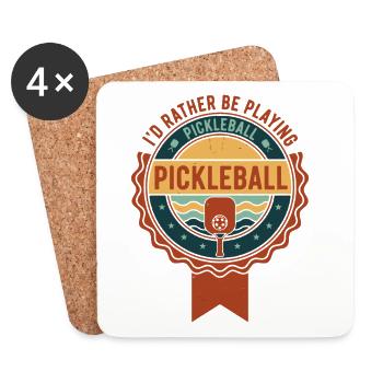 Pickleball Id Rather Be Playing Funny Player Love - Coasters (set of 4) - white - Front