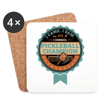 Pickleball I Came I Saw I Dinked Champion Player - Coasters (set of 4) - white - Front