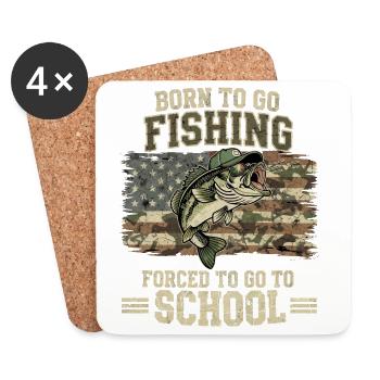 Born to Fish – Forced to Go to School Design - Coasters (set of 4) - white - Front