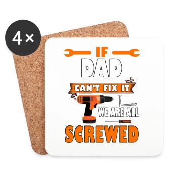 Wenn Papa es nicht reparieren kann, sind wir alle am Arsch Vatertag - Untersetzer (4er-Set) - Weiß - Vorne