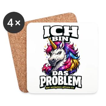 Ich bin das Problem Einhorn Spruch mit Glitzer - Untersetzer (4er-Set) - Weiß - Vorne