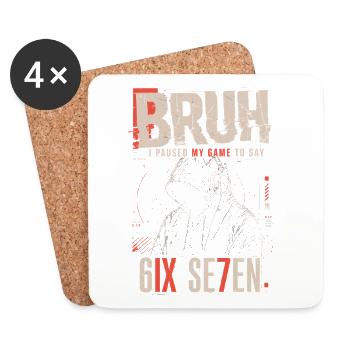 Bruh Pause Game 6IX SE7EN Hoodie - Untersetzer (4er-Set) - Weiß - Vorne
