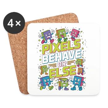 Print Designer Pixels Behave Or Else Visual Design - Coasters (set of 4) - white - Front