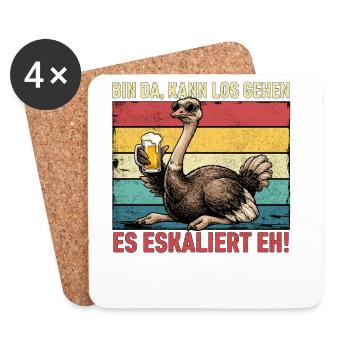 Bin Da Kann Los Gehen Es Eskaliert Eh Strauß - Untersetzer (4er-Set) - Weiß - Vorne