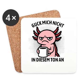 Guck mich nicht in diesem Ton an - Axolotl - Untersetzer (4er-Set) - Weiß - Vorne