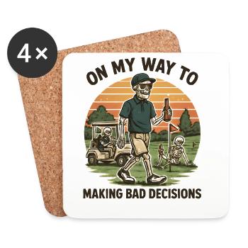 Golf Humor On My Way To Making Bad Decisions - Coasters (set of 4) - white - Front