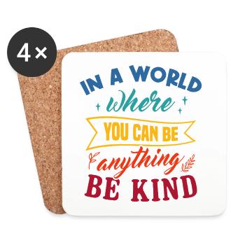 In A World Where You Can Be Anything Be Kind Art - Untersetzer (4er-Set) - Weiß - Vorne