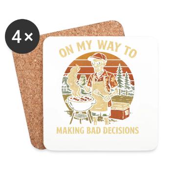Grillen Humor On My Way To Making Bad Decisions  - Untersetzer (4er-Set) - Weiß - Vorne