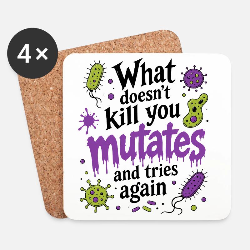 What Doesn't Kill You Mutates And Tries Again - Untersetzer (4er-Set) - Weiß