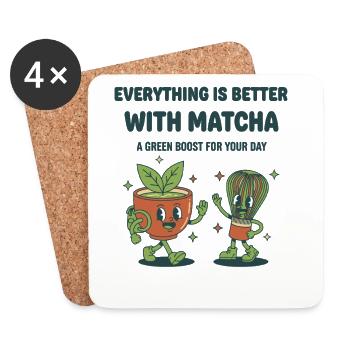Everything Is Better With Matcha Green Boost For - Coasters (set of 4) - white - Front