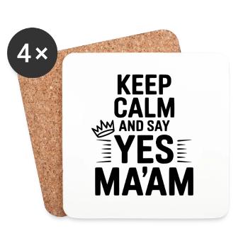 Keep Calm and Say Yes Ma'am - Coasters (set of 4) - white - Front