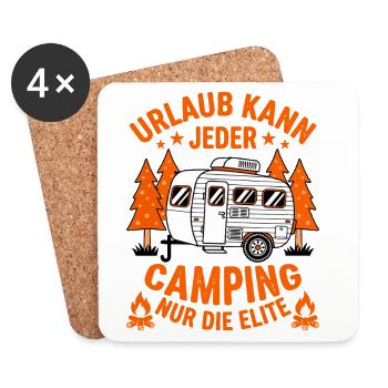 Urlaub kann jeder Camping nur die Elite Camper - Untersetzer (4er-Set) - Weiß - Vorne