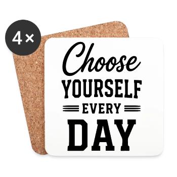 Choose Yourself Every Day Typografie Spruch - Untersetzer (4er-Set) - Weiß - Vorne