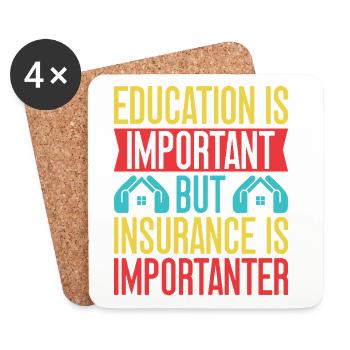 Insurance Agent Education Important But Funny - Coasters (set of 4) - white - Front