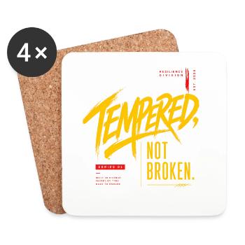 Tempered, Not Broken – Design streetwear motivatio - Coasters (set of 4) - white - Front