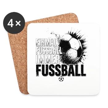 Einmal Fußball Immer Fußball Shirt - Untersetzer (4er-Set) - Weiß - Vorne