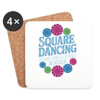 Square Dancing Square Dance Gifts - Coasters (set of 4) - white - Front