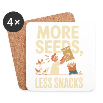 More seeds, fewer snacks - Coasters (set of 4) - white - Front
