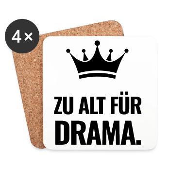Zu alt für Drama. - Untersetzer (4er-Set) - Weiß - Vorne