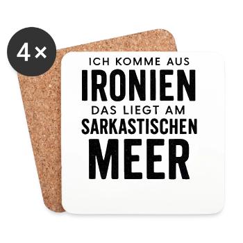 Ich Komme Aus Ironien Humor Lustiger Spruch Witzig - Untersetzer (4er-Set) - Weiß - Vorne