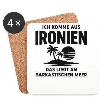 Ich Komme Aus Ironien Humor Lustiger Spruch Witzig - Untersetzer (4er-Set) - Weiß - Vorne