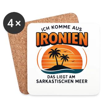 Ich Komme Aus Ironien Humor Lustiger Spruch Witzig - Untersetzer (4er-Set) - Weiß - Vorne