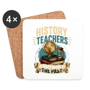 Professeur d’histoire drôle Cadeau Historien Amoureux de l’histoire - Dessous de verre (lot de 4) - blanc - Devant