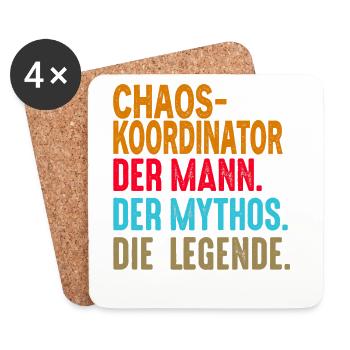 Chaos Koordinator der Mann der Mythos die Legende - Untersetzer (4er-Set) - Weiß - Vorne
