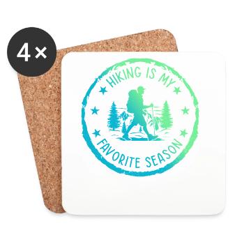 Hiking Is My Favorite Season - Outdoor Hiking - Untersetzer (4er-Set) - Weiß - Vorne