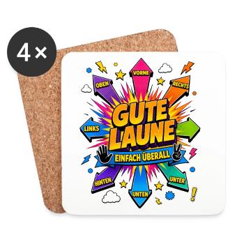 Gute Laune Oben Rechts Links Unten einfach überall - Untersetzer (4er-Set) - Weiß - Vorne