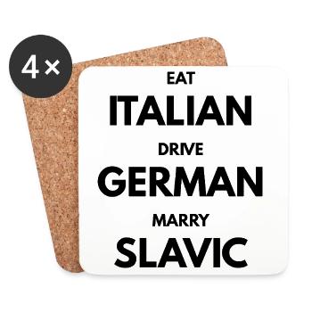 EAT_ITALIAN_DRIVE_GERMAN_MARRY_SLAVIC - Untersetzer (4er-Set) - Weiß - Vorne