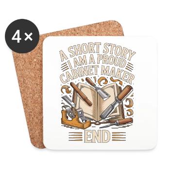 Cabinet Maker A Short Story I Am A Cabinet Expert - Coasters (set of 4) - white - Front