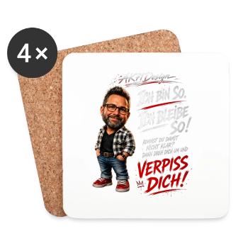Lustiger Männerspruch – Ich bin so. Ich bleib so. - Untersetzer (4er-Set) - Weiß - Vorne