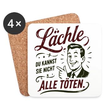 Lächle Du kannst sie nicht töten - Untersetzer (4er-Set) - Weiß - Vorne