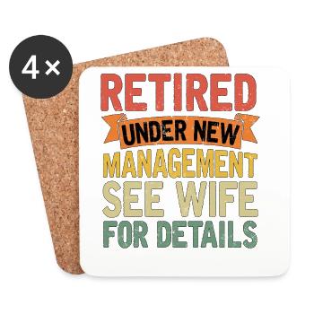 Retired Under New Management See Wife For Details - Untersetzer (4er-Set) - Weiß - Vorne