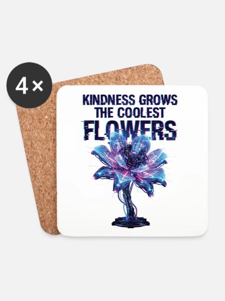 Freundlichkeit Lässt Die Coolsten Blumen Wachsen - Untersetzer (4er-Set) - Weiß