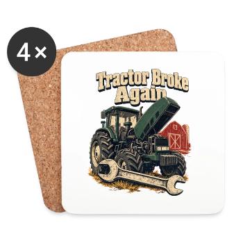 Traktor ist wieder kaputt Bauernhof-Humor Bauernreparatur-Witz - Untersetzer (4er-Set) - Weiß - Vorne