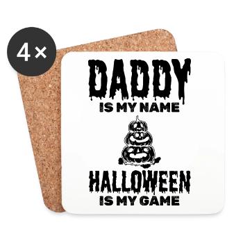 Halloween Daddy is my Name Halloween is my Game - Untersetzer (4er-Set) - Weiß - Vorne