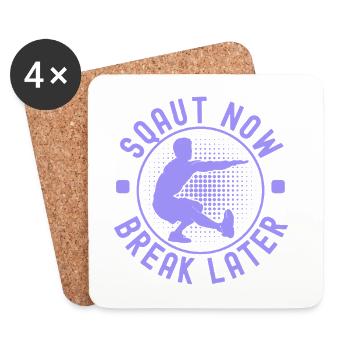 Fitness Fanatics Squat Now Break Later - Untersetzer (4er-Set) - Weiß - Vorne