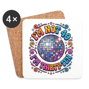 I'm not 40 Im 30 Ten Birthday - Untersetzer (4er-Set) - Weiß - Vorne