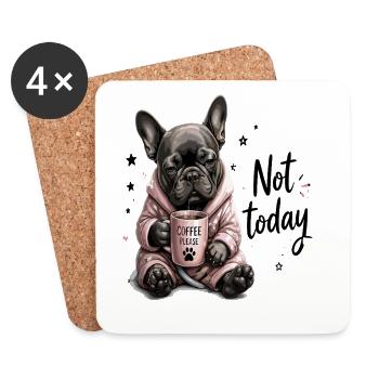 Not Today Coffee Please Tired French Bulldog - Coasters (set of 4) - white - Front