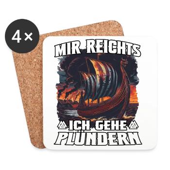 Mir reicht's: Ich gehe plündern - Untersetzer (4er-Set) - Weiß - Vorne
