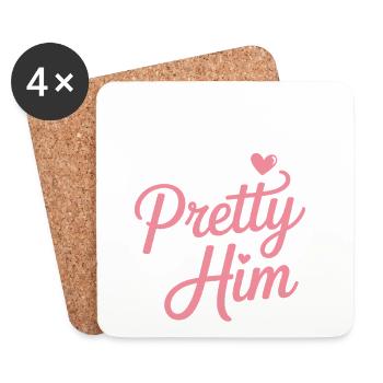 Too Pretty For Him Best Friend BFF Ex Breakup - Coasters (set of 4) - white - Front