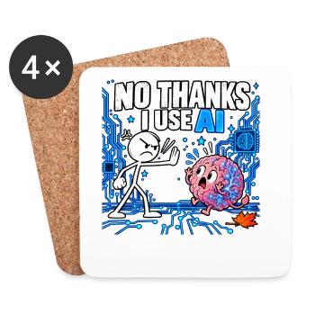 No Thanks I Use AI - Funny Artificial Intelligence - Untersetzer (4er-Set) - Weiß - Vorne