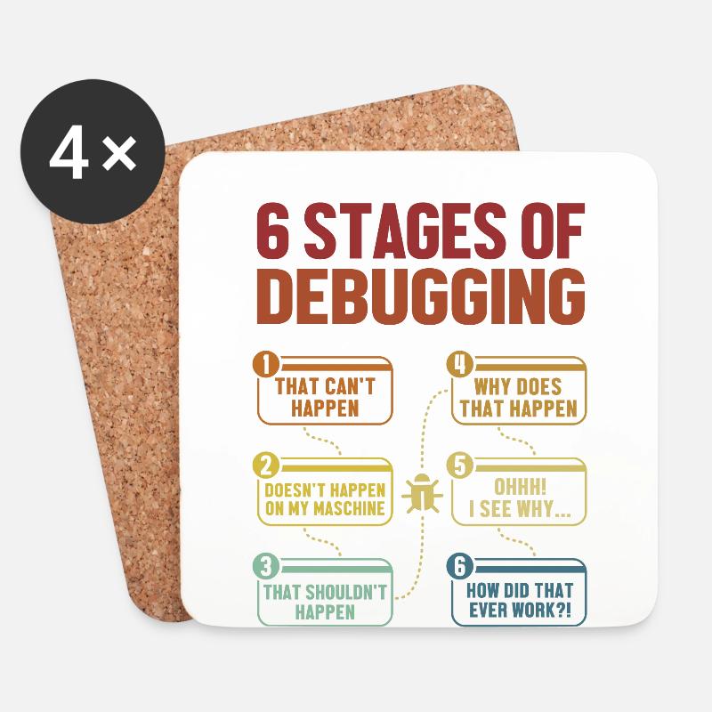 6 Stages of Debugging Softwareingenieur Coder - Untersetzer (4er-Set) - Weiß